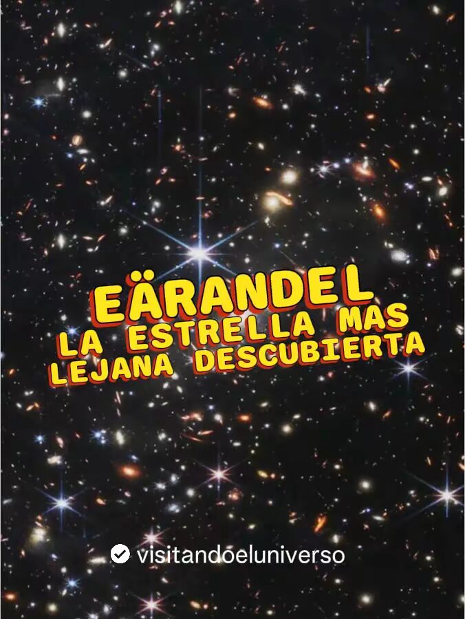 Eärendel: La Estrella Mas Lejana Descubierta.