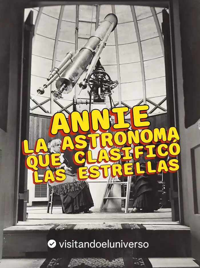 Annie Jump: La Astronoma Que Clasifico Las Estrellas