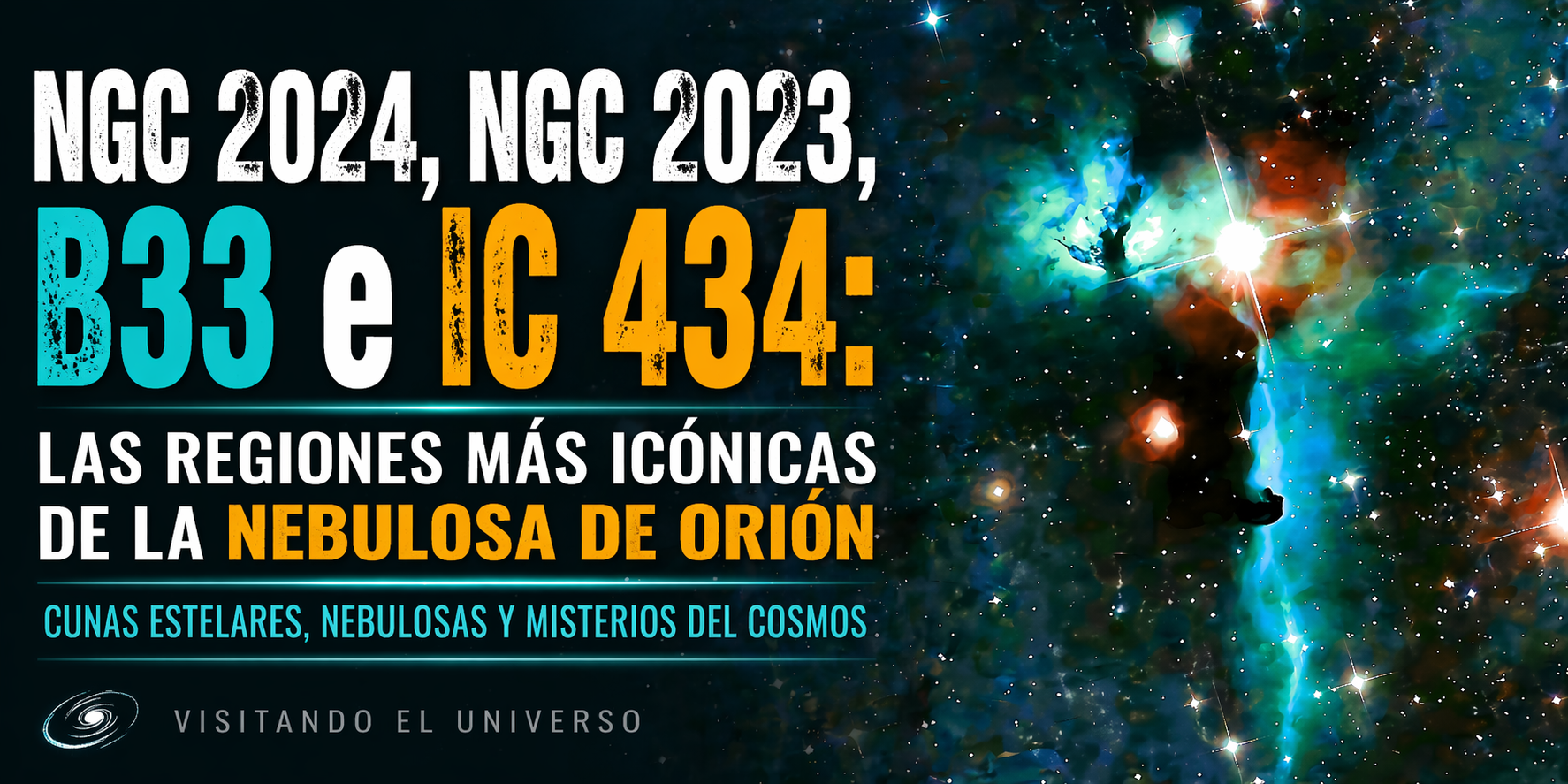 NGC 2024, NGC 2023, B33 e IC 434: Un viaje por las regiones más icónicas de Orión