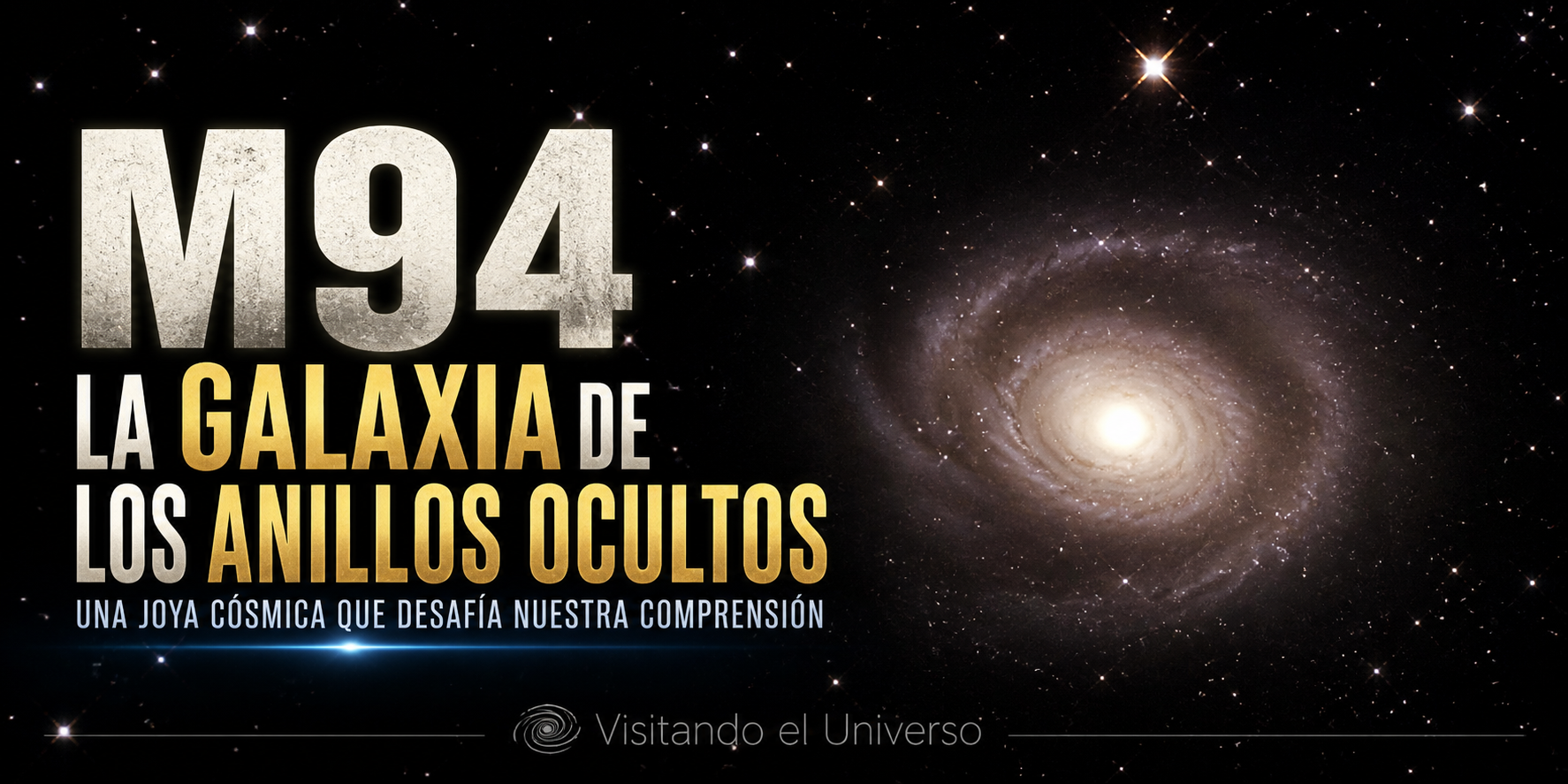 M94: La galaxia de los anillos ocultos que desafía nuestra comprensión del universo