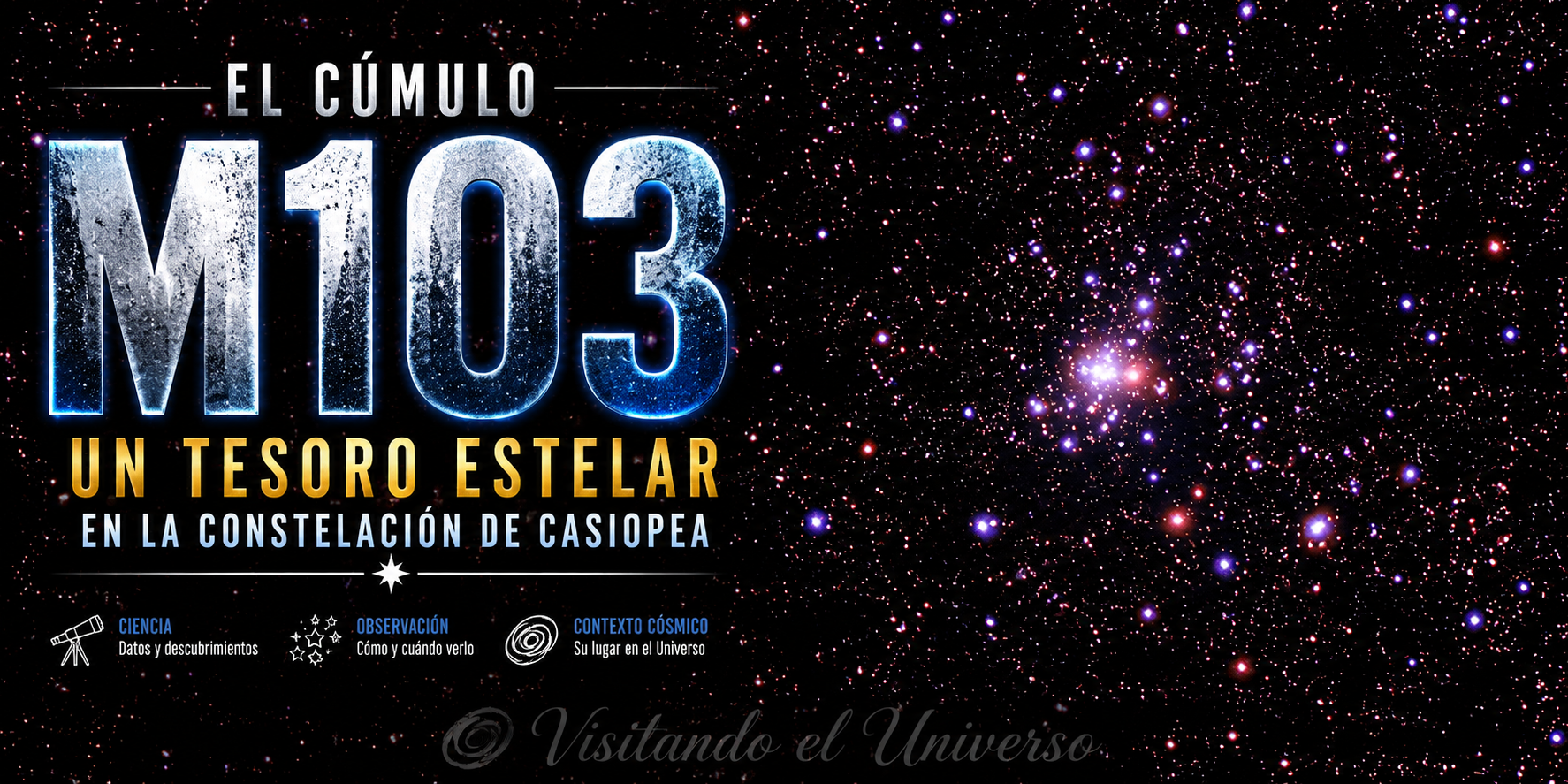 M103: El pequeño tesoro estelar escondido en Casiopea