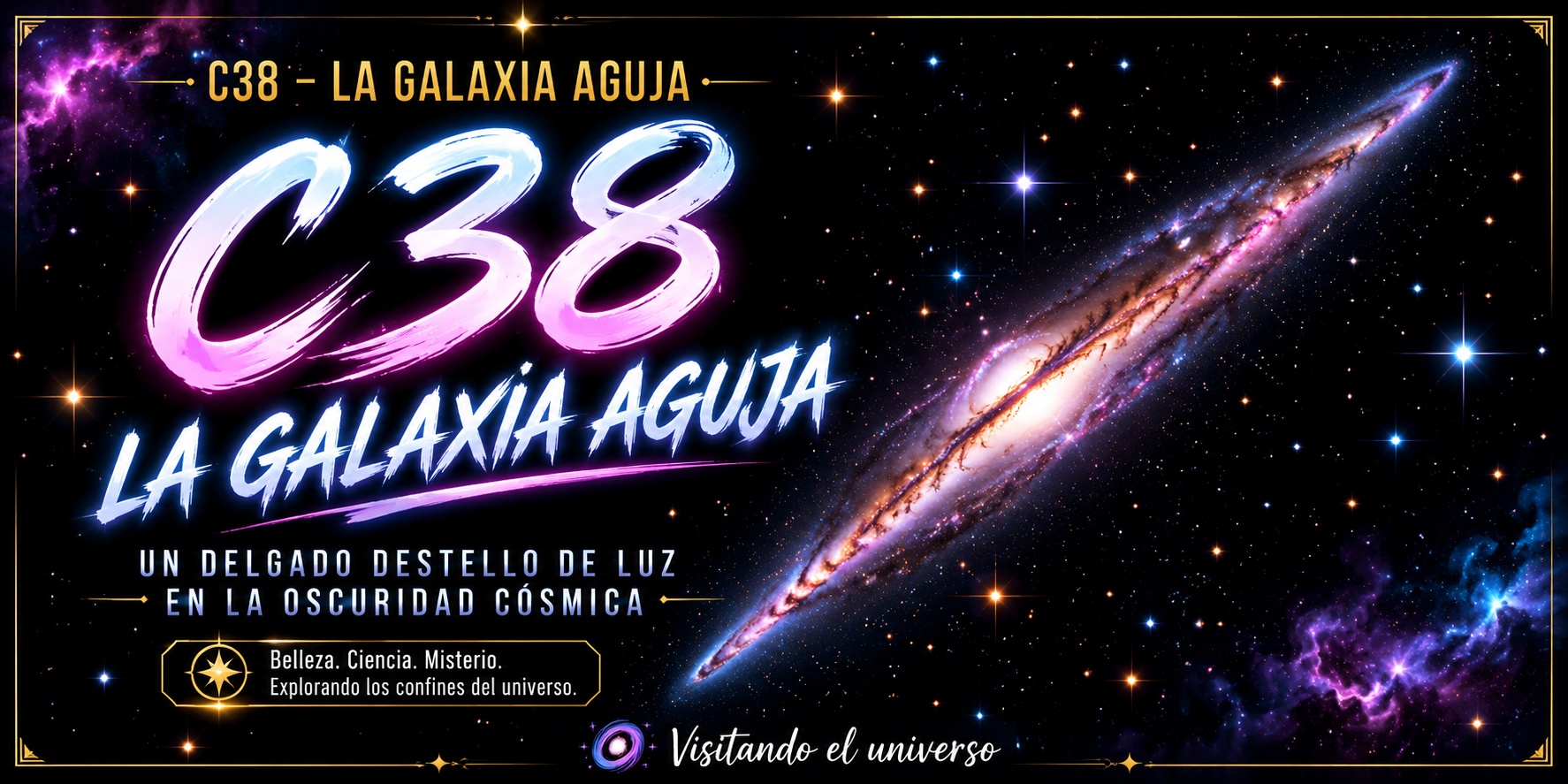 C38, La Galaxia de la Aguja: El espectacular perfil de una espiral vista de canto