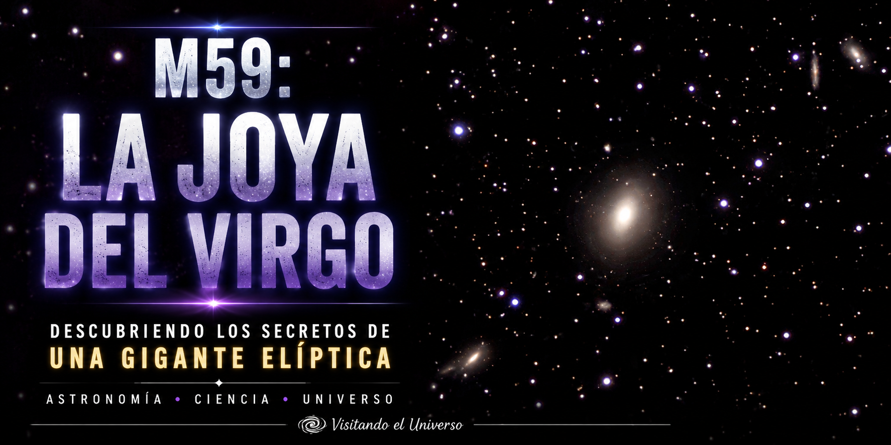 M59: La galaxia elíptica que desafía la aparente calma del universo