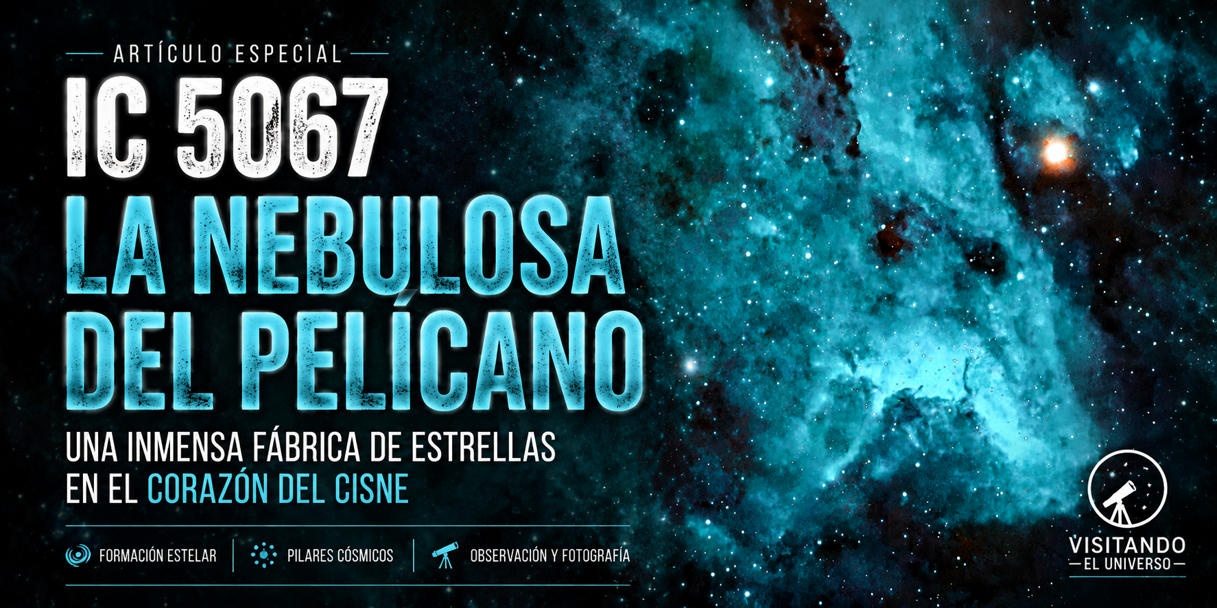 IC 5070 y IC 5067: La Nebulosa del Pelícano, una fábrica de estrellas en la constelación del Cisne