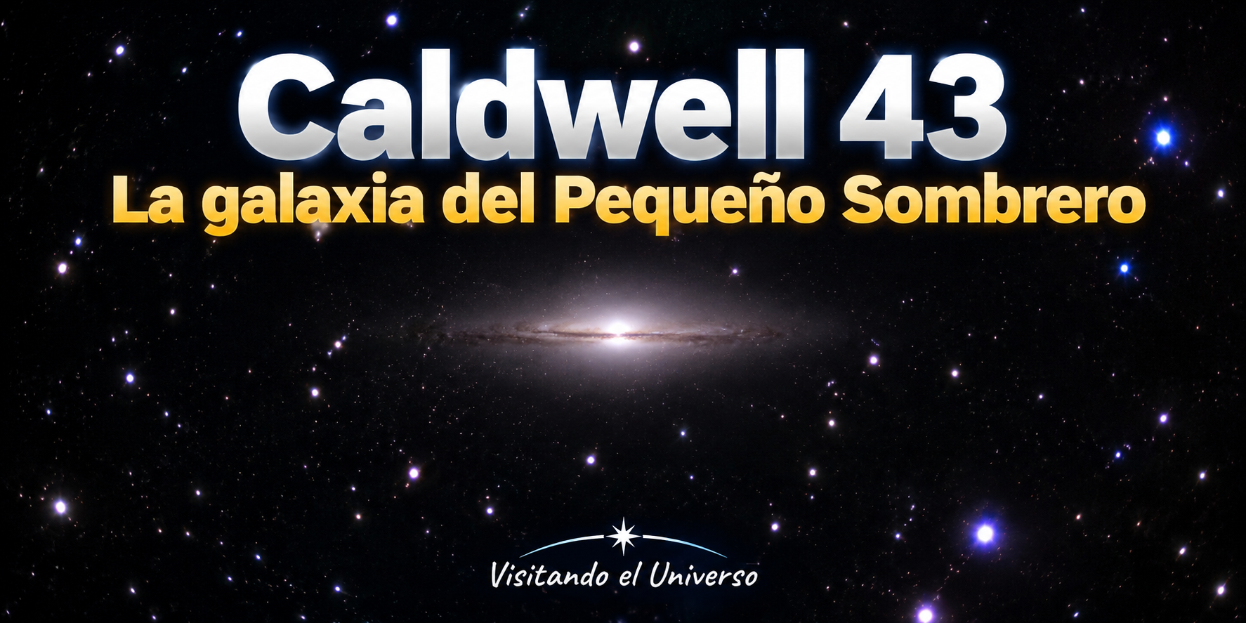Caldwell 43: La galaxia del Pequeño Sombrero